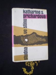 Katharine S. Prichardová - STUDNA VE STÍNU