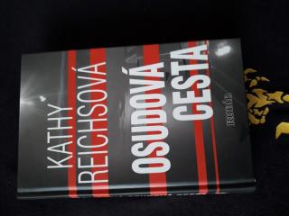 Kathy Reichsová - OSUDOVÁ CESTA