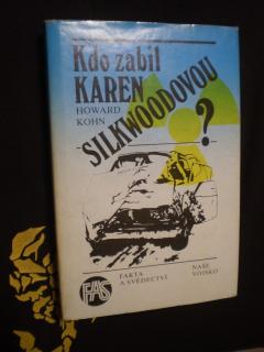 KDO ZABIL KAREN SILKWOODOVOU ? - Howard Kohn