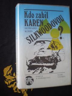 KDO ZABIL KAREN SILKWOODOVOU ? - Howard Kohn