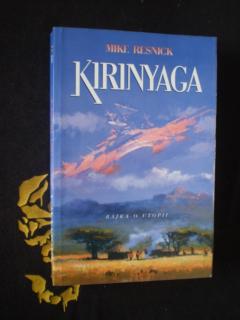 Kirinyaga – Bajka o Utopii