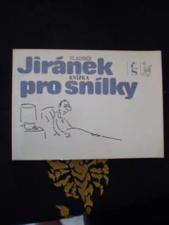 KNÍŽKA PRO SNÍLKY - Vladimír Jiránek