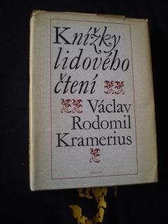 Knížky lidového čtení - Václav Rodomil Kramerius