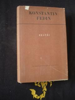Konstantin Fedin - BRATŘI