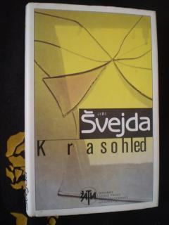 KRASOHLED - Švejda, Jiří