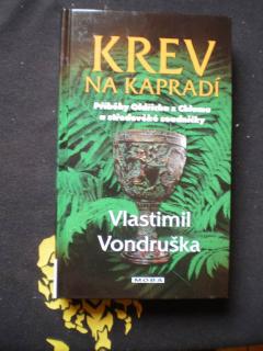 KREV NA KAPRADÍ - Vlastimil Vondruška (podpis autora)