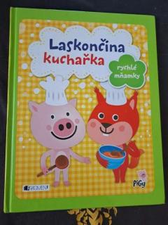 Laskončina kuchařka – rychlé mňamky