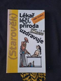 Lékař léčí, příroda uzdravuje