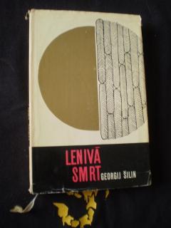 Lenivá smrt - Georgij Šilin