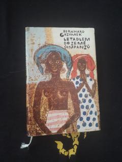 LETADLEM DO ZEMĚ ŠIMPANZŮ - Grzimek,  Bernhard