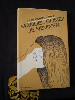 Manuel Gomez je nevinen