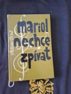 Mariol nechce zpívat