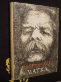 MATKA - Maxim Gorkij
