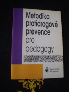 Metodika protidrogové prevence pro pedagogy