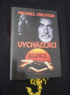 Michael Crichton - VYCHÁZEJÍCÍ SLUNCE