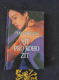 Mít pro koho žít