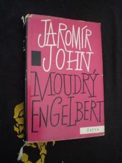 MOUDRÝ ENGELBERT - Jaromír John