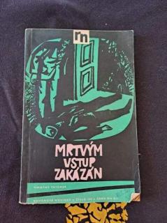 Mrtvým vstup zakázán