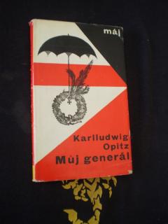 MŮJ GENERÁL - Karlludwig Opitz