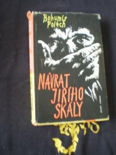 NÁVRAT JIŘÍHO SKÁLY - Bohumír Polách