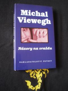 Názory na vraždu - Michal Viewegh