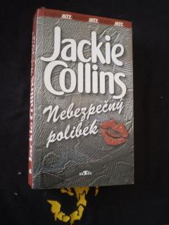 Nebezpečný polibek - Jackie Collins