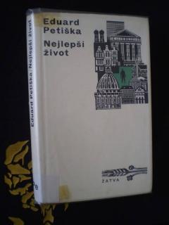 Nejlepší život - Petiška, Eduard
