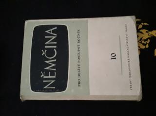 NĚMČINA PRO 10. - DESÁCTÝ POSTUPNÝ ROČNÍK