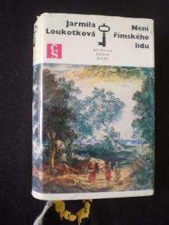 NENÍ ŘÍMSKÉHO LIDU - Loukotková, Jarmila