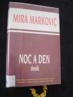 Noc a den - Mira Marković