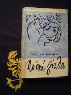 NOČNÍ JÍZDA - Vladimír Pazourek