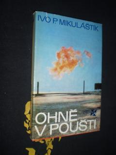 OHNĚ V POUŠTI - Mikuláštík, Ivo P.