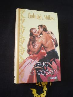Osud a vášeň - Linda Lael Miller