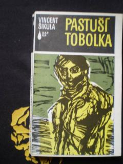 PASTUŠÍ TOBOLKA - Vincent Šikula