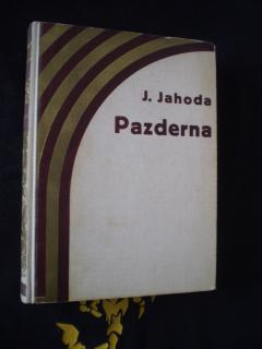 Pazderna - Josef Jahoda