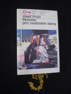 PENZIÓN PRO SVOBODNÉ DÁMY - Josef Frais