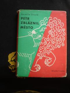 PETR ZBLÁZNIL MĚSTO - Svatá, Jarmila