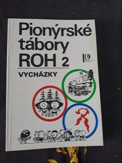 Pionýrské tábory ROH 2 - vycházky