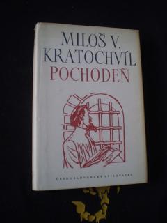 POCHODEŇ - Kratochvíl, Miloš V.