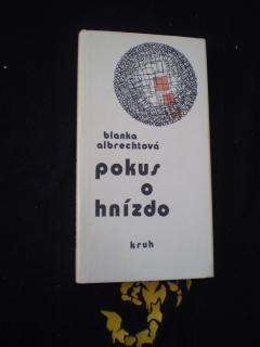Pokus o hnízdo - ALBRECHTOVÁ, Blanka