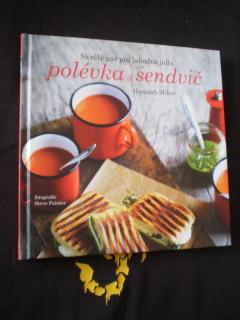 Polévka a sendvič - Miles, Hannah