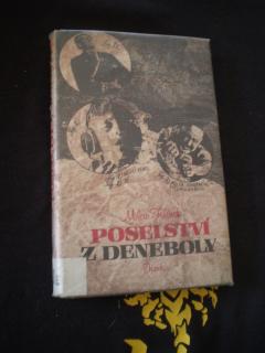 Poselství z Deneboly - Milan Jelínek