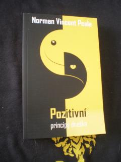Pozitivní principy dneška - Norman Vincent Peale