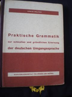 Praktische Grammatik - Erwin Walter