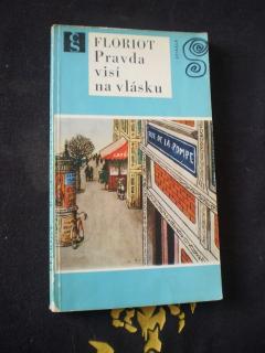 Pravda visí na vlásku