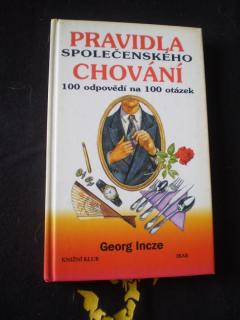 Pravidla společenského chování - Georg Incze