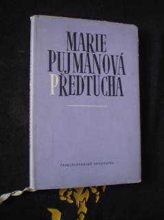 PŘEDTUCHA - Marie Pujmanová
