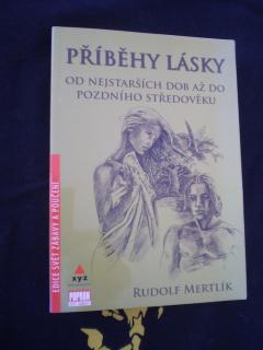 Příběhy lásky - od nejstarších dob až do pozdního středověku