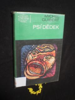 Psí dědek - Michel Guibert