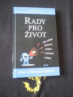 Rady pro život - Allan Pease, Barbara Pease